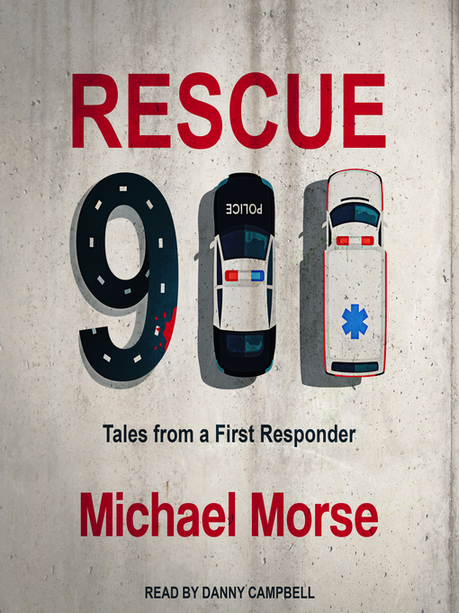 Title details for Rescue 911 by Michael Morse - Available